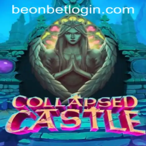 Exploring CollapsedCastle: A Deep Dive into the Fantasy World with Beonbet