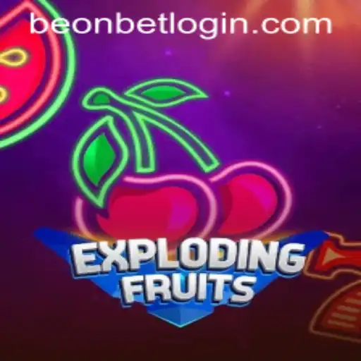 ExplodingFruits: A Dynamic Gaming Adventure with Beonbet