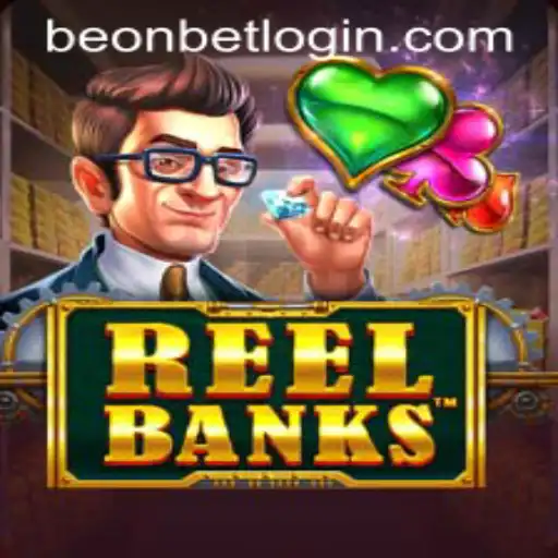 Exploring the Exciting World of ReelBanks: A Beonbet Phenomenon