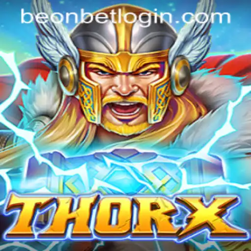 Exploring ThorX: The Ultimate Gaming Experience Powered by BeonBet